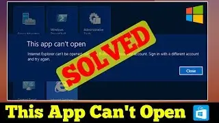 [SOLVED] This App Can't Open Windows Error Problem Issue