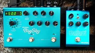 Strymon Cloudburst vs. Strymon BigSky Cloud Mode (do they sound the same?)