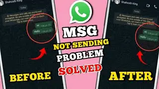 WhatsApp message sending problem Solved | How to Solve WhatsApp message sending problem