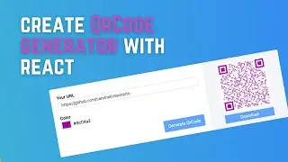 Build a QR Code Generator in React  and TailwindCSS