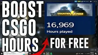 How To Boost Hours In CSGO For Free | Boost Hours Of Any Steam Game For Free