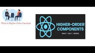 REACT JS | HIGHER ORDER COMPONENT | INTERVIEW QUESTIONS REACT JS 