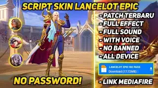 SCRIPT SKIN LANCELOT EPIC ROYAL MATADOR FULL EFFECT NO PASSWORD - SCRIPT SKIN MLBB