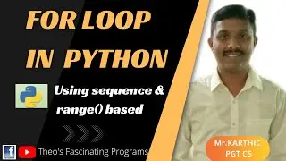For loop in python|| for loop using sequence||for loop using range#theosfascinatingprograms#python