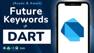 Future Keywords(Value, Error, Delayed) in Dart Programming - Dart Tutorial