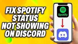 How To Fix Spotify Status Not Showing on Discord (2024) - Quick Fix