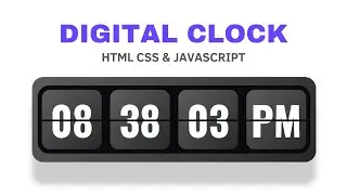 Digital Clock Using HTML, CSS & JavaScript | How To Make a Clock with HTML CSS & Vanilla JavaScript