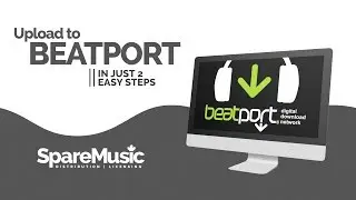 🖥️ HOW TO - Upload Music To BEATPORT Using SpareMusic.com