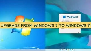 How To Upgrade From Windows 7 Professional To Windows 11