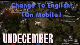 How To Change UNDECEMBER To English (UBT) Mobile Only