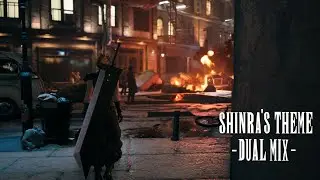 Shinra's Theme (Final Fantasy VII Remake) -Dual Mix-
