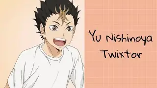 Yu Nishinoya Twixtor | S1 - S4 | HD