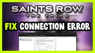 How to FIX Saints Row: The Third Connection / Server Error!