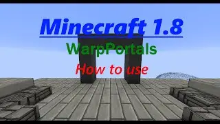 Minecraft 1.8: - Plugin Tutorial - How to use WarpPortals