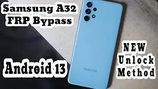 Samsung A32 FRP Bypass Android 13 No Code *#0*# | Samsung A34/A32 Google Account Unlock