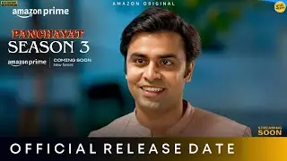 PANCHAYAT SEASON 3 RELEASE DATE | Amazon Prime | Panchayat Season 3 Trailer | 