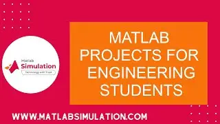 Matlab Projects for Engineering Students | Matlab based Projects for Computer Science Engineering