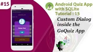 15.Multiple Choice Quiz App with SQLite Integration Part 15 - Custom Dialog - Android Tutorial