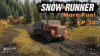 Snow Runner EP38 - More Fuel