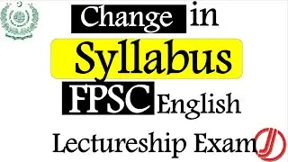 FPSC Change of Syllabus for English Lectureship Exam 167/2023 | How to Prepare?