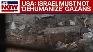 Israel-Hamas war: US warns Israel not to 'dehumanize' Palestinian Gaza residents | LiveNOW from FOX