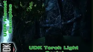 UDK Torchlight Script | Kismet Example by Devin Sherry