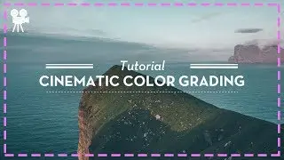 CINEMATIC COLOR GRADING DAVINCI RESOLVE How to create film look tutorial