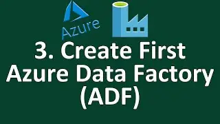 3. Create First Azure Data Factory | Copy Data using Azure Data Factory |Azure data Factory Tutorial