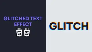 Glitch Text Effect | HTML & CSS Tutorial