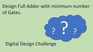 Full Adder Interview Questions Part1
