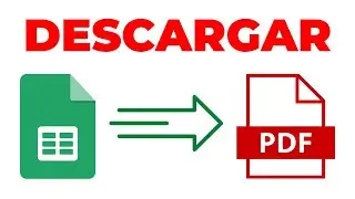 ⬇️DESCARGAR Hojas de Cálculo de Google Sheets a PDF de forma Correcta