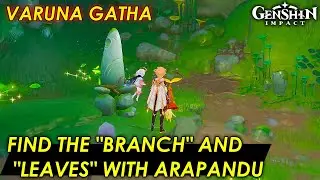 Find the Branch and Leaves with Arapandu - Varuna Gatha - Genshin Impact