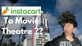Instacart Order To Movie Theatre... How did it go?