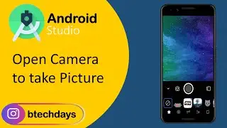 How to open Camera in Android Studio