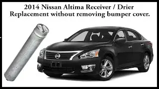 Changing the Receiver Drier on a 2014 Nissan Altima SV.