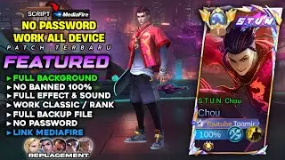 NEW | Script Skin Chou STUN No Password | Full Effect & Sound - Patch Terbaru