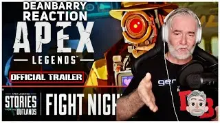 Apex Legends - Fight Night - Official Cinematic Trailer (Stories from the Outlands) REACTION