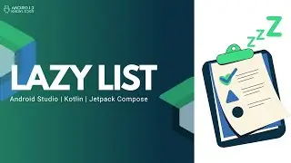 List, Lazy Column, Lazy Row in Jetpack Compose using Kotlin | Android Studio
