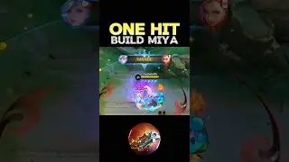 😱 WATCH THIS - BEST BUILD MIYA 2024❓(ONE HIT) ~ MLBB 🔥 