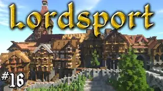 Let's Build a Medieval City: #16 - Lordsport - Eastpoint : Backstreets