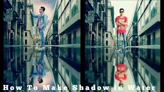 How to edit photos Water shadow effects