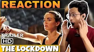 The Lockdown | Official Trailer Reaction | Paramount Movies | Holly Verse