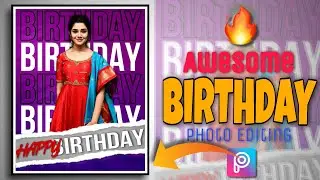 PicsArt Awesome Happy Birthday Photo Editing | PicsArt New Birthday Photo Editing - Mayank Editz 🔥