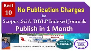 Free Paper Publishing in Scopus and Sci Indexed Journals | Quick Publish for All Researcher