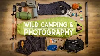 My ESSENTIAL Wild Camping & Photography Equipment