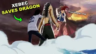 Rocks D Xebec Saves Dragon From Shanks Dad | One Piece Chapter 1096 God Valley Explained