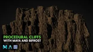 Procedural Cliffs with Maya and Bifrost | Part 2