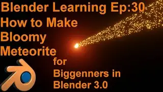 How to Make a  Bloomy Meteorite with Particles  for Beginners in Blender 3.0 or Blender 3.1