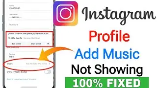 How to Fix Instagram Profile Add Music Option Not Showing || Insta Add Music to Your Profile Missing