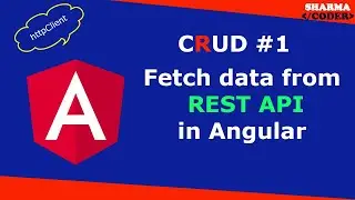 Angular REST API CRUD Part 1 | How to fetch data from API in Angular | Display data in table Angular